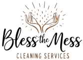 Bless the Mess Cleaning Services